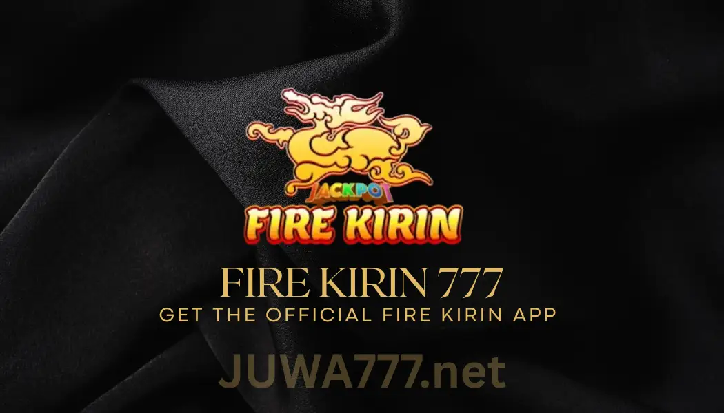 fire kirin app download